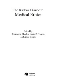 BLACKWELL GUIDE TO MEDICAL ETHICS