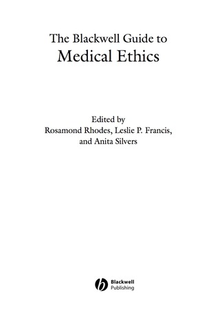 Blackwell Guide to Medical Ethics