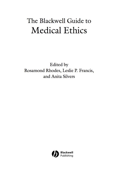 The Blackwell Guide to Medical Ethics 