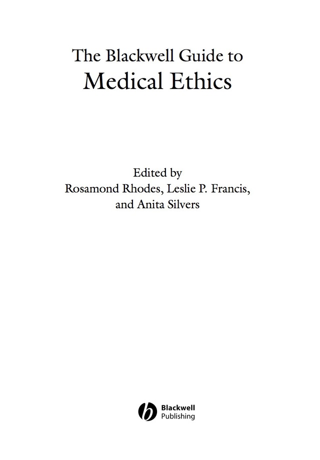 Blackwell Guide to Medical Ethics