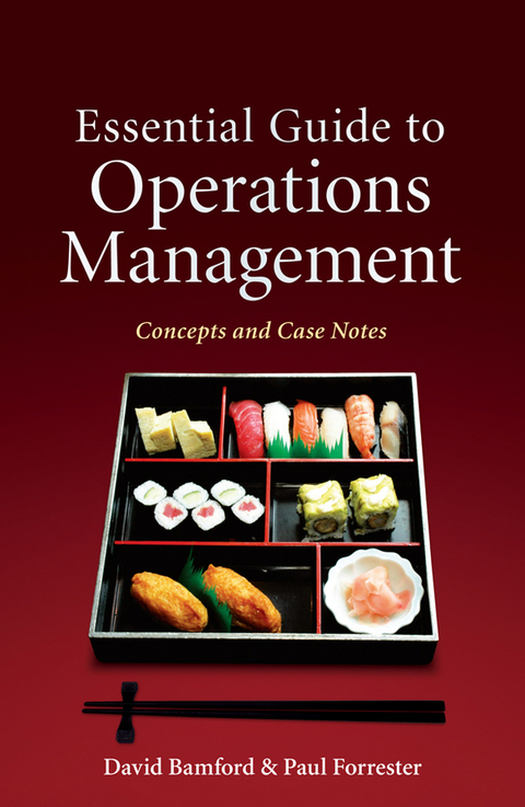 Cover image for book Essential Guide to Operations Management: Concepts and Case Notes