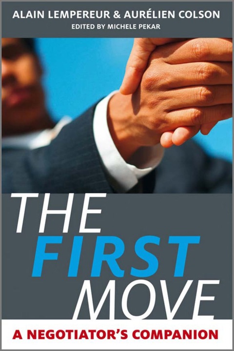 Cover image for book The First Move: A Negotiator's Companion