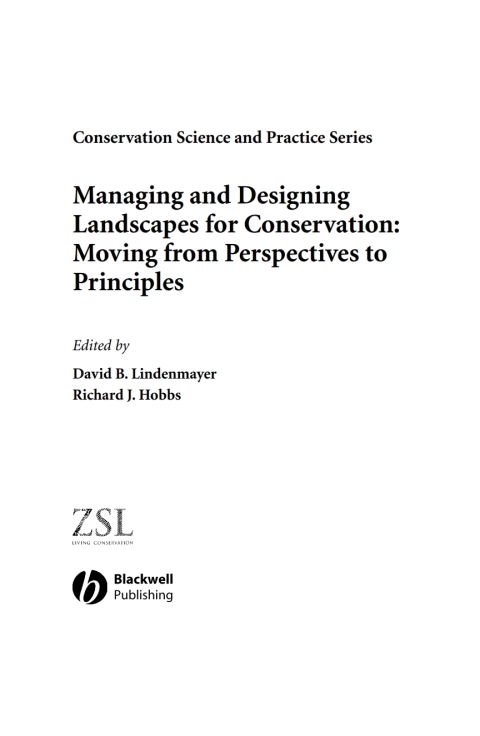 Managing and Designing Landscapes for Conservation: Moving from Perspectives to Principles 
