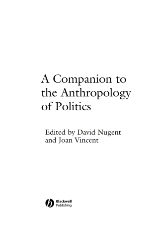 A Companion to the Anthropology of Politics