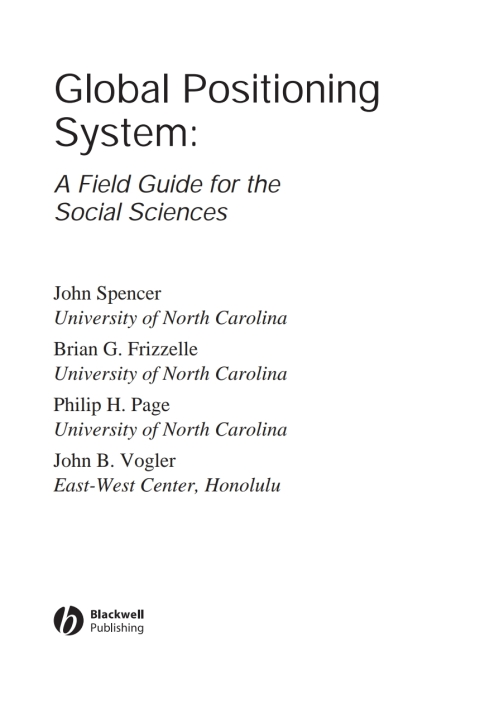 Global Positioning System: A Field Guide for the Social Sciences 