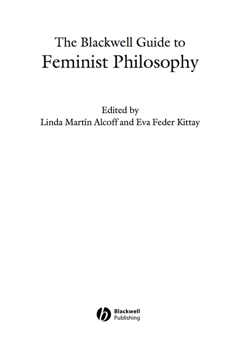Cover image for book The Blackwell Guide to Feminist Philosophy