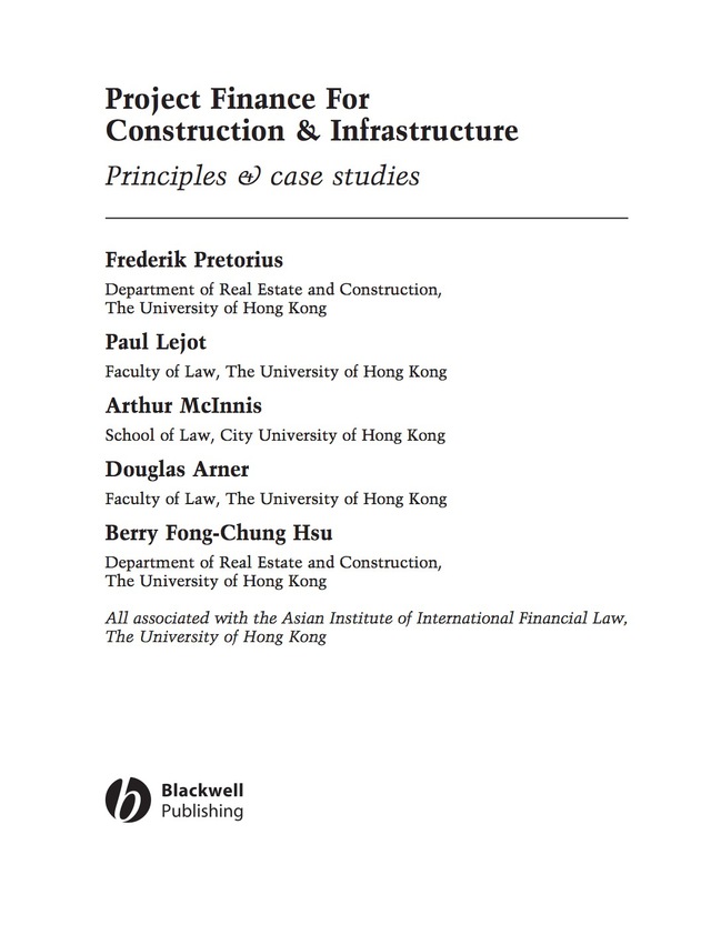 Project Finance for Constructions and Infrastructure Principles and Case Studies