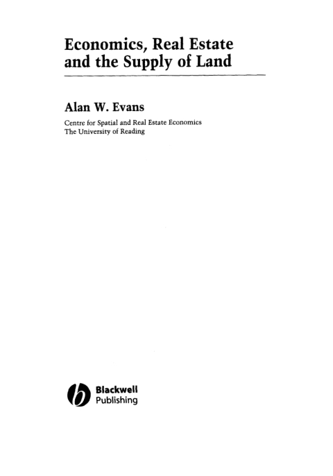 Economics, Real Estate and the Supply of Land 