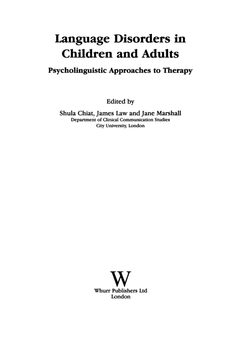 Cover image for book Language Disorders in Children and Adults: Psycholinguistic Approaches to Therapy