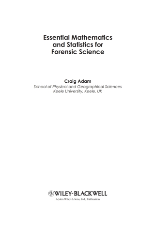 Essential Mathematics and Statistics for Forensic Science