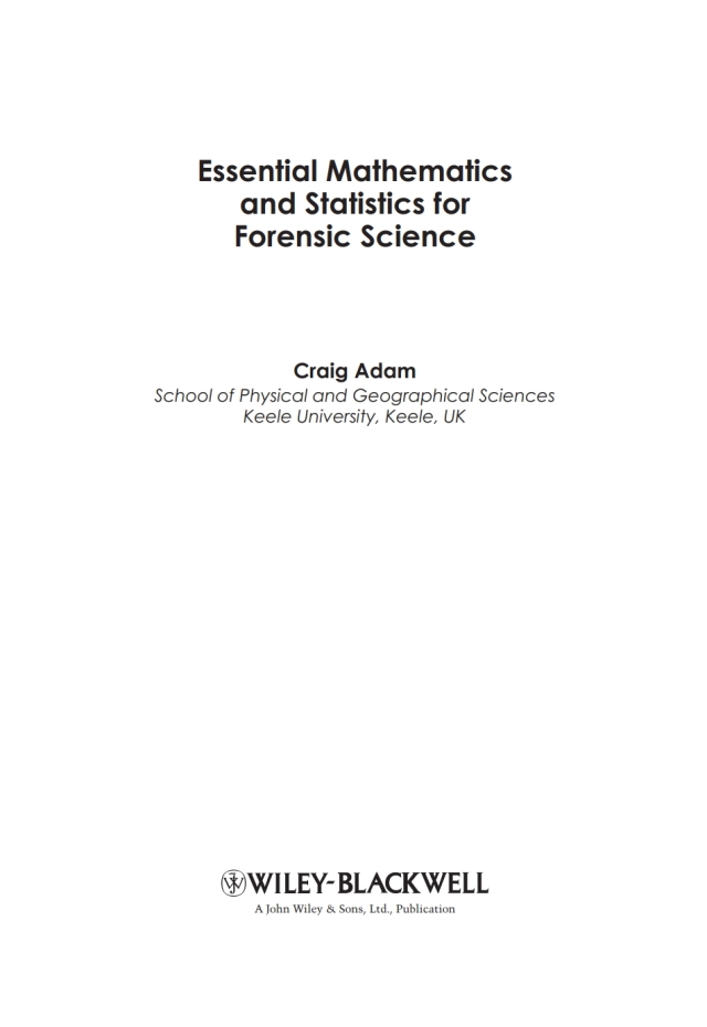 Essential Mathematics and Statistics for Forensic Science