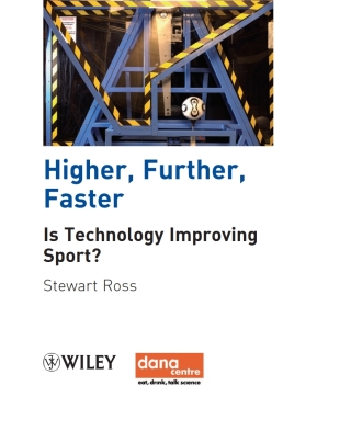 Higher, Further, Faster