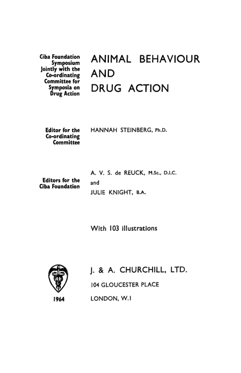 Animal Behaviour and Drug Action 