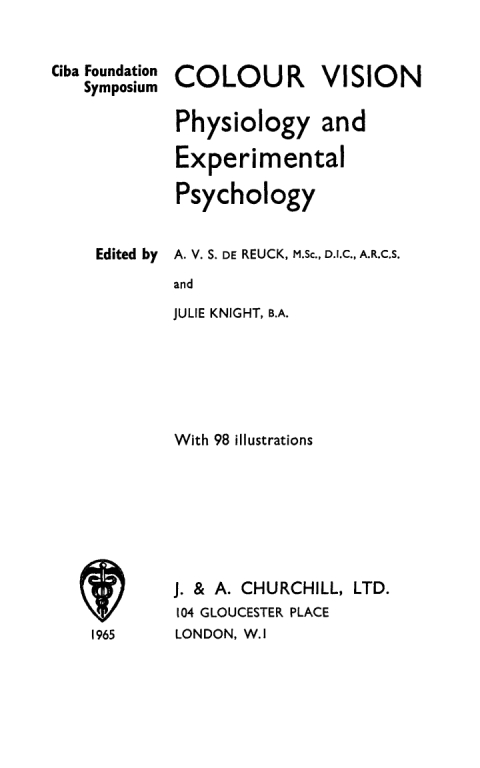Colour Vision: Physiology and Experimental Psychology 