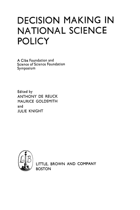 Decision Making in National Science Policy 
