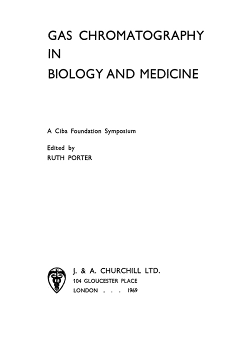 Gas Chromatography in Biology and Medicine 