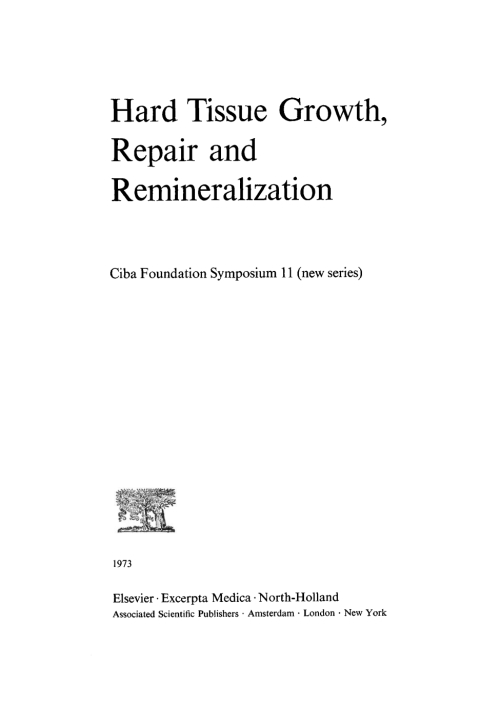 Hard Tissue Growth, Repair and Remineralization 