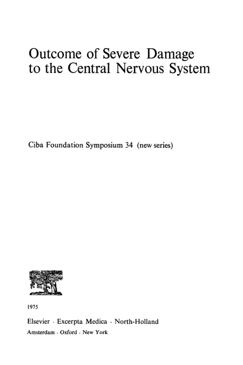 Outcome of Severe Damage to the Central Nervous System 