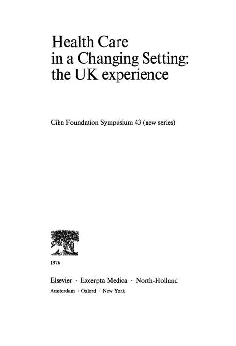 Health Care in a Changing Setting: The UK Experience 