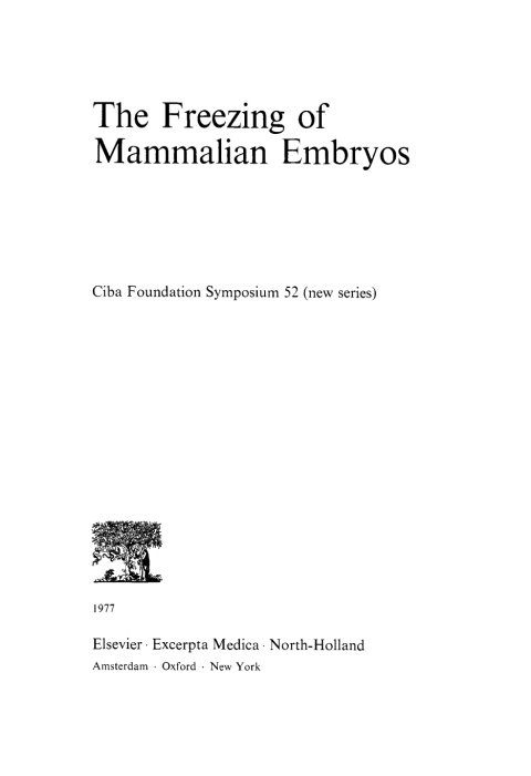 Cover image for book The Freezing of Mammalian Embryos
