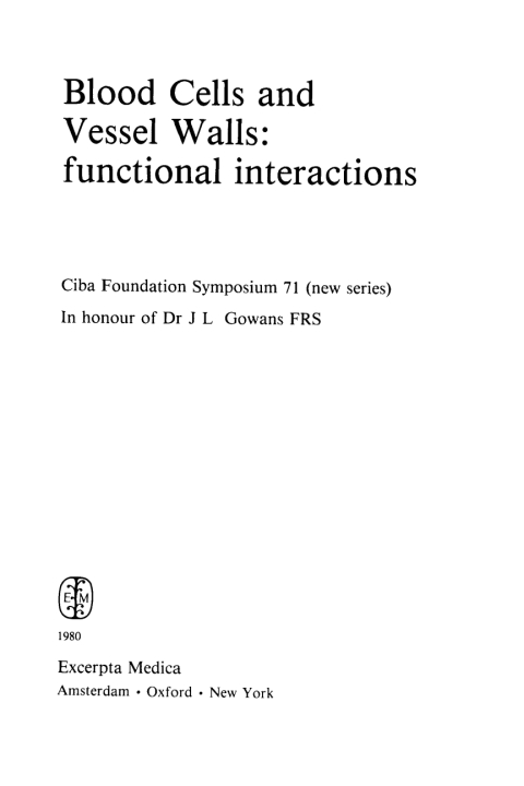 Blood Cells and Vessel Walls: Functional Interactions 
