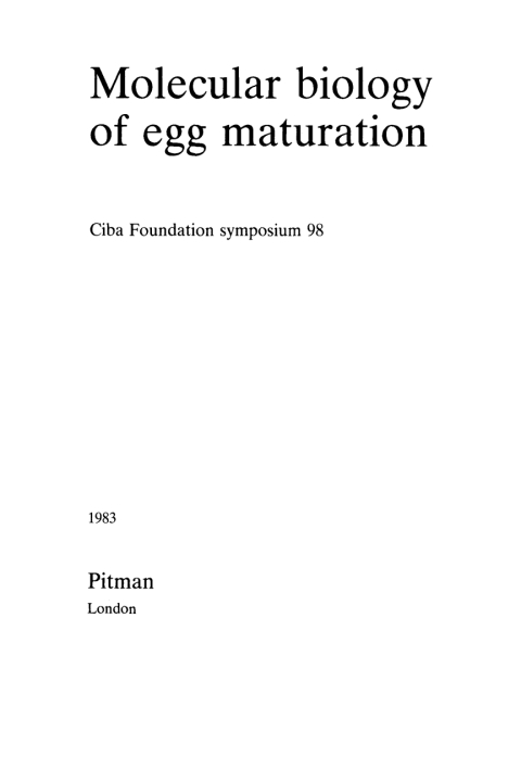 Molecular Biology of Egg Maturation 