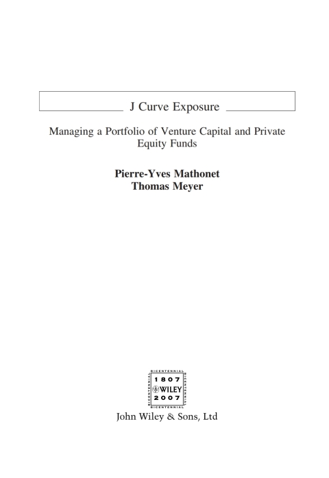 Cover image for book J-Curve Exposure: Managing a Portfolio of Venture Capital and Private Equity Funds