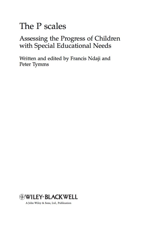 P Scales Assessing the Progress of Children With Special Educational Needs