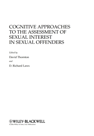 Cognitive Approaches to the Assessment of Sexual Interest in Sexual Offenders