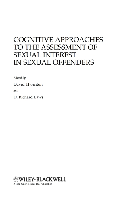 Cognitive Approaches to the Assessment of Sexual Interest in Sexual Offenders 
