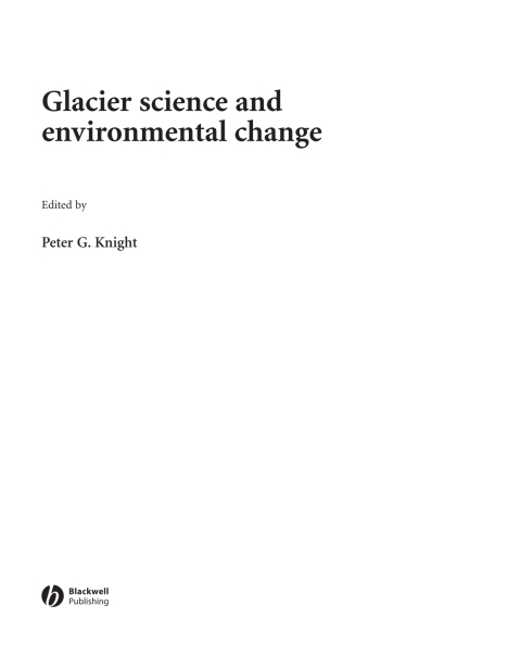 Glacier Science and Environmental Change 