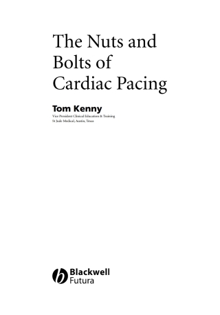 The Nuts and Bolts of Cardiac Pacing