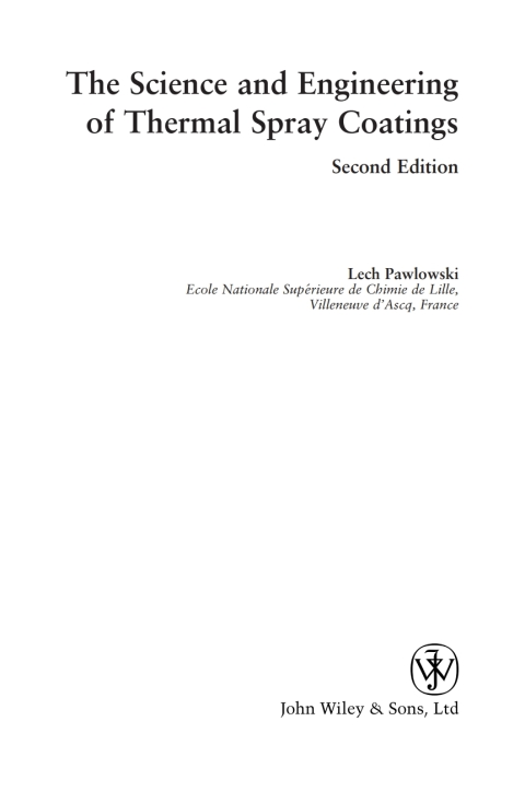 Cover image for book The Science and Engineering of Thermal Spray Coatings