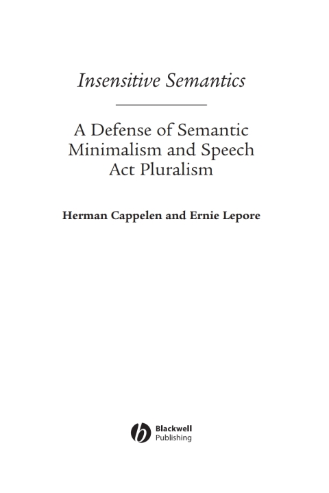 Cover image for book Insensitive Semantics: A Defense of Semantic Minimalism and Speech Act Pluralism