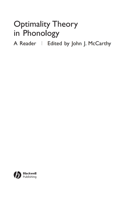 Optimality Theory in Phonology: A Reader 