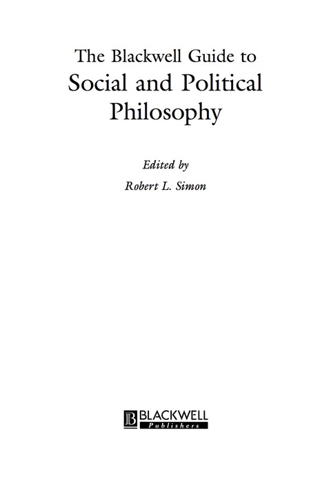 The Blackwell Guide to Social and Political Philosophy 