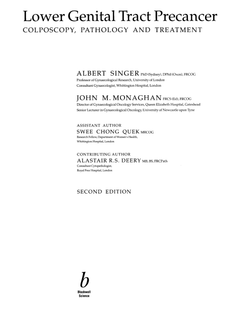 Lower Genital Tract Precancer: Colposcopy, Pathology and Treatment 