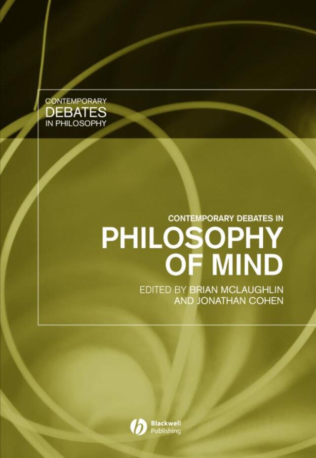 Contemporary Debates in Philosophy of Mind