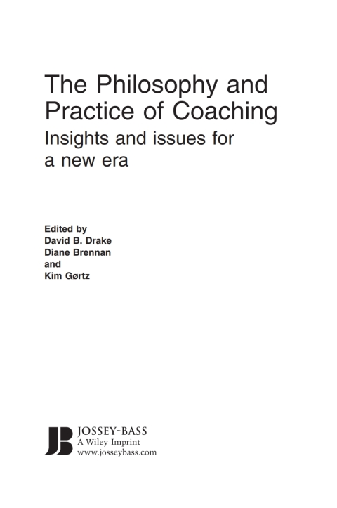 Cover image for book The Philosophy and Practice of Coaching: Insights and issues for a new era