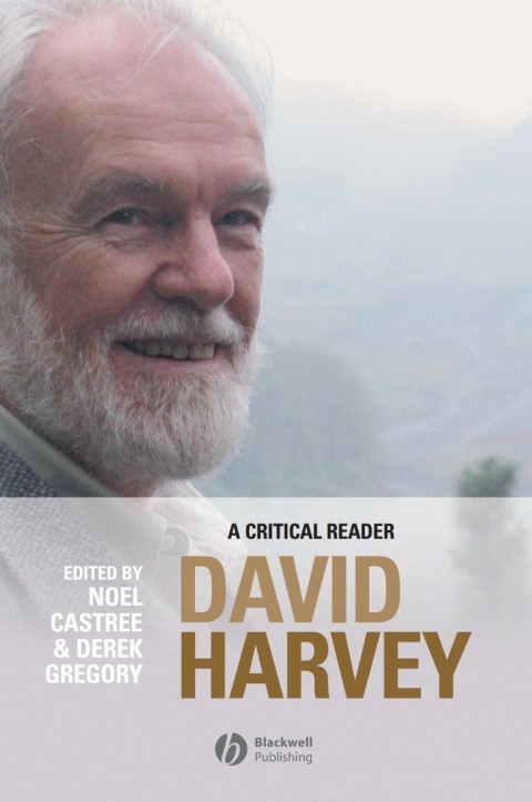 David Harvey: A Critical Reader 