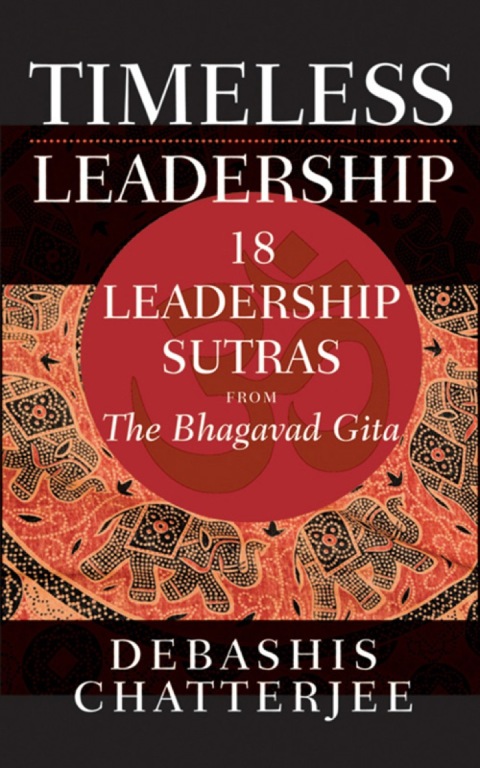 Cover image for book Timeless Leadership: 18 Leadership Sutras from the Bhagavad Gita