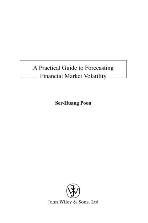 Cover image for book A Practical Guide to Forecasting Financial Market Volatility