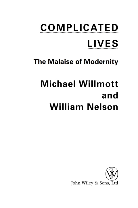 Complicated Lives: The Malaise of Modernity 