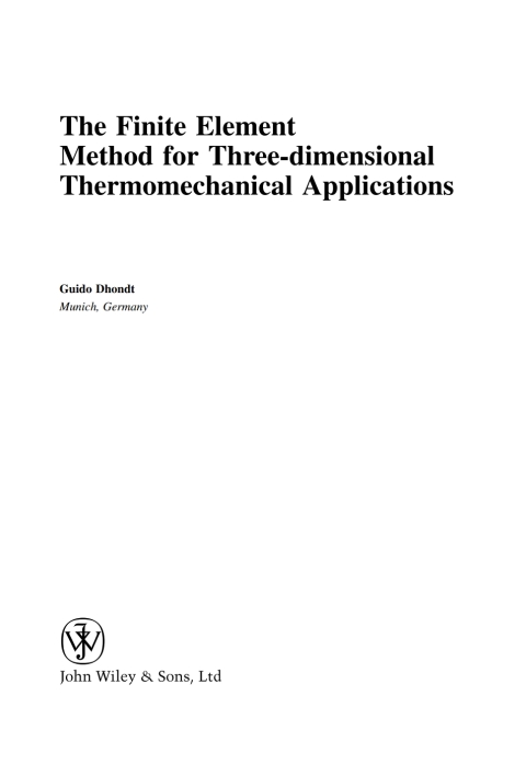 Cover image for book The Finite Element Method for Three-Dimensional Thermomechanical Applications