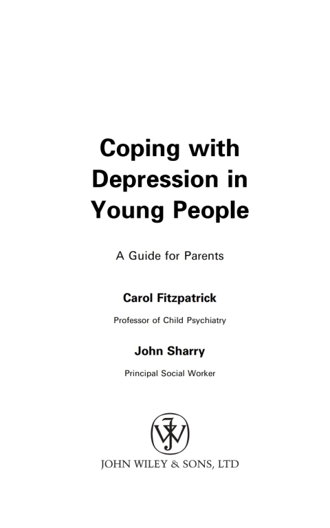 Coping with Depression in Young People: A Guide for Parents 