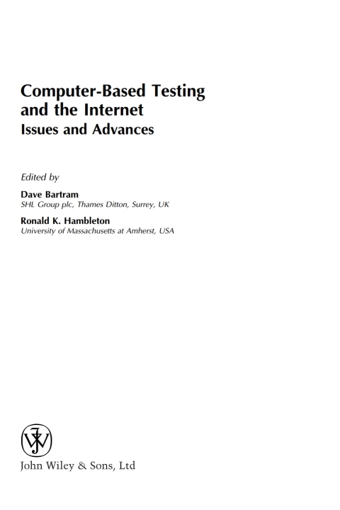Computer-Based Testing and the Internet: Issues and Advances 