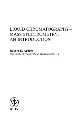 Liquid Chromatography - Mass Spectrometry