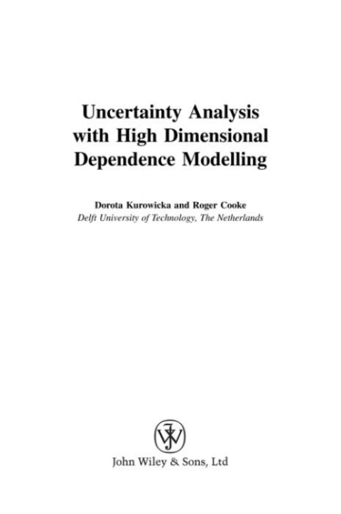 Uncertainty Analysis with High Dimensional Dependence Modelling 