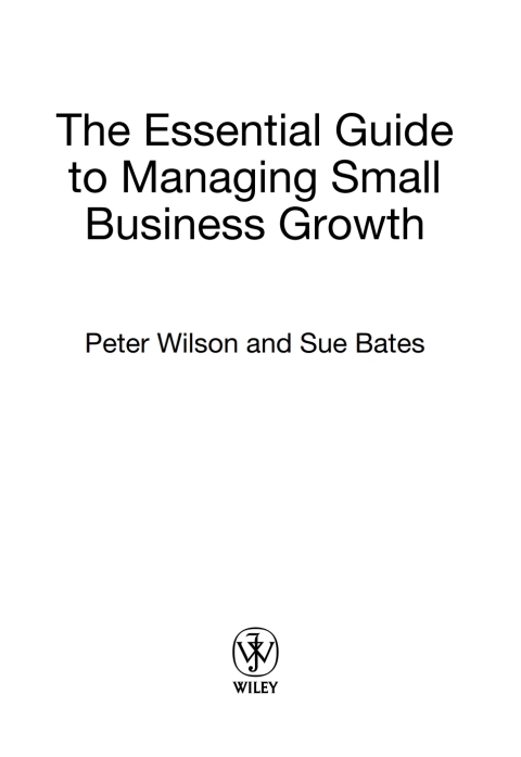 Cover image for book The Essential Guide to Managing Small Business Growth