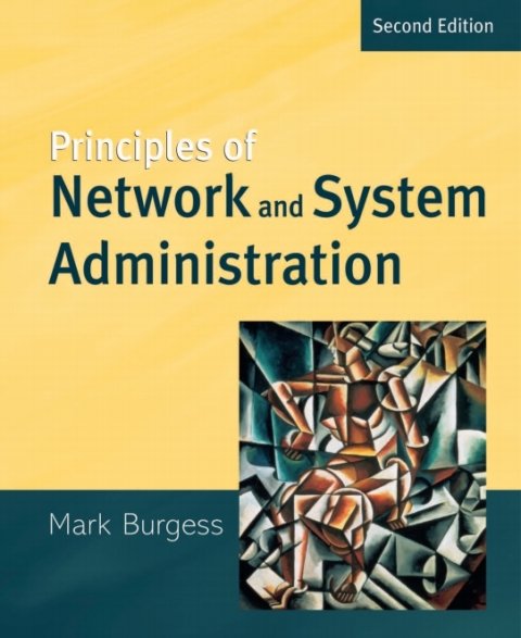 Cover image for book Principles of Network and System Administration
